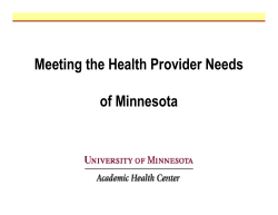 Meeting the Health Provider Needs of Minnesota (PDF: 299KB/18 pages)
