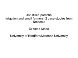 Unfulfilled potential Irrigation and small farmers-2 case studies from Tanzania [PDF 599.53KB]