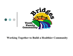 Bridging Youth, Family, Community: Working Together to Build a Health Community