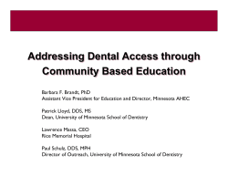Addressing Dental Access Through Community-based Education