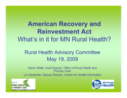 American Recovery and Reinvestment Act: What s in it for MN Rural Health?