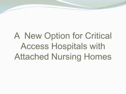 A New Option for Critical Access Hospitals with Attached Nursing Homes