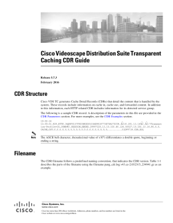 Cisco Videoscape Distribution Suite Transparent Caching Release 5.7.3 CDR Guide