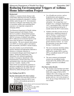 Fact Sheet: Reducing Environmental Triggers of Asthma Home Intervention Project. Minnesota Department of Health. September 2007. (PDF: 108KB/2 pages)