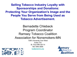 Selling Tobacco Industry Loyalty with Sponsorships and Donations: Protecting Your Organization&rsquo;s Image and the People You Serve from Being Used as Tobacco Advertisement