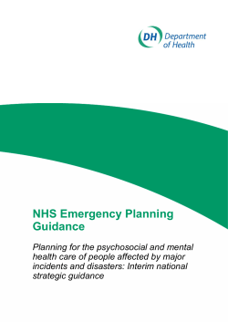 NHS emergency planning guidance: Planning for the psychosocial and mental health care of people affected by major incidents and disaster s