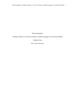 "Drama Integration: Training Teachers to Use Process Drama in English Language Arts and Social Studies"