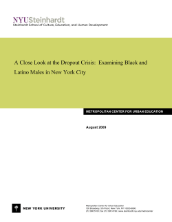 A Close Look at the Dropout Crisis: Examining Black and Latino Males in New York City