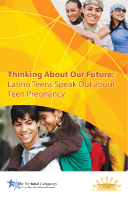 Thinking About Our Future: Latino Teens Speak Out about Teen Pregnancy. (PDF:494MB/12 pages)