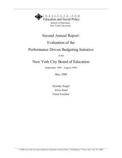 Siegel, D., Zurer, E. Fruchter, N. (2000). Second Annual Report: Evaluation of the Performance Driven Budgeting Initiative of the NYC Board of Education (September 1998 - August 1999). New York University Institute for Education and Social Policy.