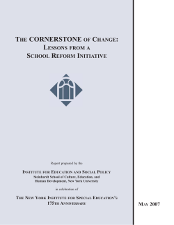 Jacobowitz, R., et. al. (2007). The CORNERSTONE of Change: Lessons from a School Reform Initiative. New York University Institute for Education and Social Policy.