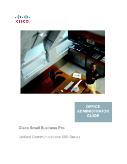 Cisco Unified Communications 500 Office Administrator Guide