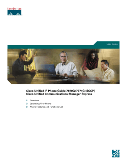Cisco Unified Communications Manager Express User Guide for Cisco Unified IP Phones 7970/7971 (SCCP)