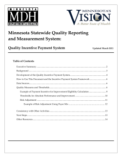 Minnesota Statewide Quality Reporting and Measurement System: Quality Incentive Payment System - Updated March 2011 (PDF: 223KB/14 pages)