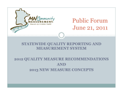 MN Community Measurement 2012 Quality Measure Recommendations and 2013 New Measure Concepts &ndash; Billi Jo Zielinski (PDF: 104KB/20 pages)