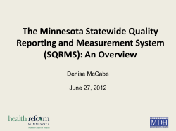 The Minnesota Statewide Quality Reporting and Measurement System (SQRMS): An Overview (PDF: 274KB/17 page)