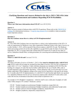 https://www.cms.gov/Medicare/Coding/ICD10/Clarifying-Questions-and-Answers-Related-to-the-July-6-2015-CMS-AMA-Joint-Announcement.pdf