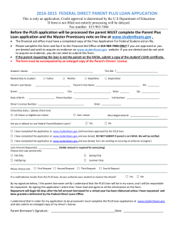 The institutional PLUS Loan application for 2014-2015 (Summer 2015) is located here.