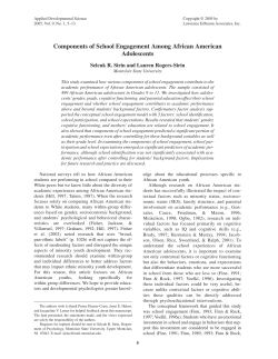 Sirin, S. R. Rogers-Sirin, L. (2005). Components of school engagement among African American adolescents. Applied Development Science, 9 (1), 5-13.