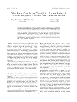 Hauser-Cram, P., Sirin, S. R., Stipek, D. (2003). When teachers and parents values differ: teachers ratings of academic competence in children from low-income families. Journal of Education Psychology, 95 (4), 813-820.