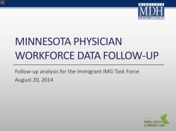Presentation: Minnesota physician workforce demographics: Follow-up (PDF: 731KB/32 pages)