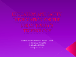 Education and Safety Information for the Use of Todays Technology-A PowerPoint Slide Presentation (PPT: 188KB/29 Slides)