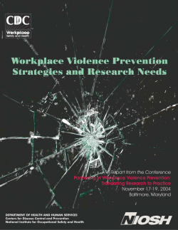 NIOSH/CDC - Workplace Violence Prevention Strategies and Research Needs (PDF: 490KB/52 pgs)