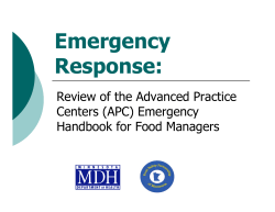 Presentation: Disaster/Emergency Response - Guidance form the APC Emergency Handbook for Food Managers and Real-Life Experiences from Agencies and Industry (PDF: 1.79MB/90 pages)