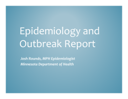 MDH Epidemiology and Outbreak Report, Josh Rounds (PDF: 648KB/22 pages)