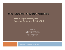 Food Allergens: Regulatory Perspective, Greg Abel, FDA (PDF: 1.2MB/29 pages)