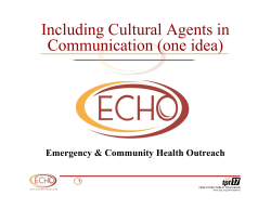 Presentation: Including Cultural Agents in Communication (one idea), Lillian McDonald, Executive Director, Emergency and Community Health Outreach (ECHO) (PDF: 2MB/18 pages)