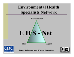 Presentation: EHS-Net, Karen Everstine and Dave Reimann, MDH (PDF: 1.1MB/34 pages)