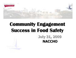 Presentation: Community Engagement Success in Food Safety July 31, 2009, NACCHO, University of Minnesota (PDF: 808KB/29 pages)