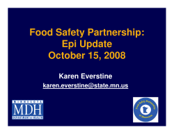 Presentation: Food Safety Partnership: Epi Update (PDF: 3.8MB/32 pages)