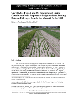 Growth, Seed Yield, and Oil Production of Spring Camelina sativa in Response to Irrigation Rate, Seeding Date, and Nitrogen Rate, in the Klamath Basin, 2009