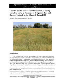 Growth, Seed Yield, and Oil Production of Spring Camelina sativa in Response to Irrigation Rate and Harvest Method, in the Klamath Basin, 2011