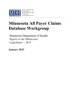 Minnesota All Payer Claims Database (MN APCD) Workgroup Report to the 2015 Minnesota Legislature (PDF)