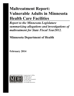 Maltreatment Report: Vulnerable Adults in Minnesota Health Care Facilities (PDF: 155KB/18 pages)