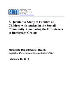 A Qualitative Study of Families of Children with Autism in the Somali Community: Comparing the Experiences of Immigrant Groups (PDF: 480KB/73 pages)