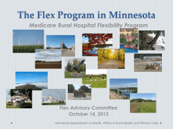 The Flex Program in Minnesota: Medicare Rural Hospital Flexibility Program (PDF: 4.25MB/27 pages)