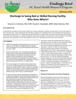 Discharge to swing bed or Skilled Nursing Facility: Who goes where?