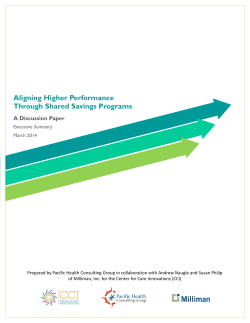 Aligning higher performance through shared savings programs