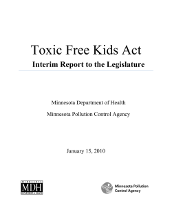 Toxic Free Kids Act: An Interim Report to the Legislature (PDF: 146KB/18 pages)