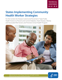 CDC: States Implementing Community Health Worker Strategies Technical Assistance Guide, December 2014 (PDF: 515KB/ 36 pages)