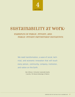 Part Four - Sustainability At Work: Examples of Public, Private, Public-Private Partnership Initiatives