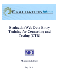 EvaluationWeb Data Entry Training for Counseling and Testing (CTR): Minnesota version, July 2014 (PDF: 1.4B/37 pages)