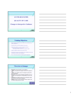 42CFR 483.25 (F309) - Quality of Care Changes to Interpretive Guidance (PDF: 146KB/ 31 pages)