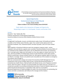 Public Health at the Intersection of Danger and Opportunity: Responding to Japan s 3.11 Earthquake, Tsunami, and Nuclear Crisis (PDF).