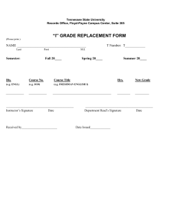 "I" Grade Replacement