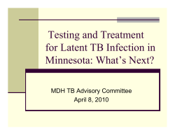 Testing and Treatment for Latent TB Infection in Minnesota: What's Next? (PDF: 166KB/23 pages)